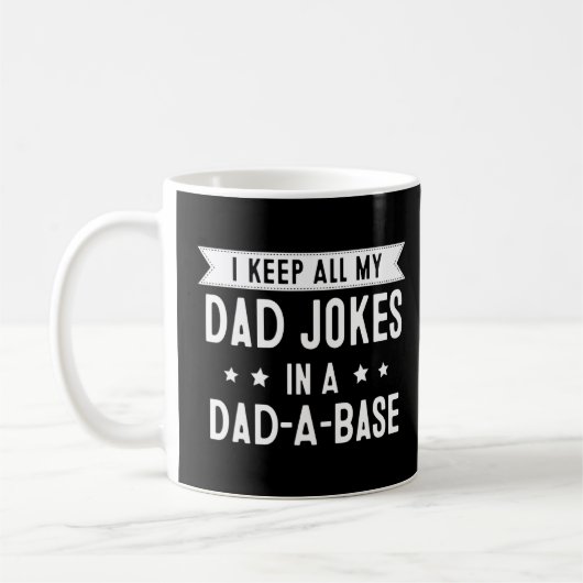 Mug Je Garde Tout Mon Père Plaisanter Dans Un Papa-A-B (Gauche)
