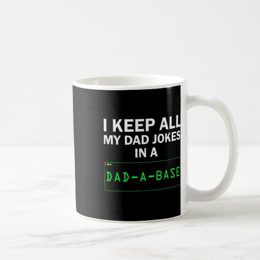 Mug Je Garde Tout Mon Père Plaisanter Dans Un Papa Un  (Droite)