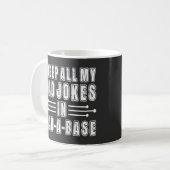 Mug Je garde toutes mes blagues de papa dans une base (Devant gauche)