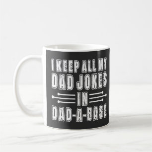 Mug Je garde toutes mes blagues de papa dans une base 