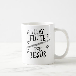 Mug Je Joue Flute Pour Jésus, Christian Flutist Musici