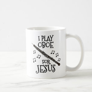 Mug Je Joue Oboe Pour Jésus, Musicien Oboiste Chrétien