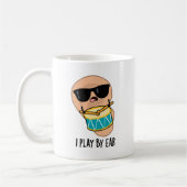 Mug Je Joue Par Ear Funny Drummer Pun (Gauche)