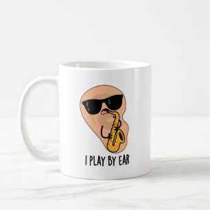 Mug Je Joue Par Ear Funny Saxophone Pun