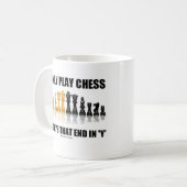 Mug Je joue seulement aux échecs les jours qui (Devant gauche)