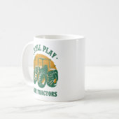 Mug Je Joue Toujours Des Tracteurs W (Devant gauche)
