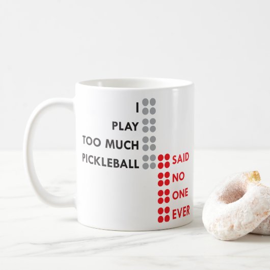 MUG JE JOUE TROP DE PICKLEBALL (Avec donut)