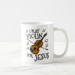 Mug Je Joue Violon Pour Jésus, Violoniste Chrétien