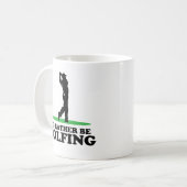 Mug Je jouerais au golf plutôt (Devant gauche)