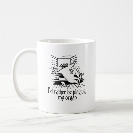 Mug Je jouerais plutôt mon organe ! (Gauche)