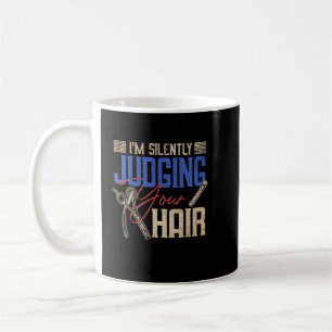 Mug Je juge en silence ton coiffeur