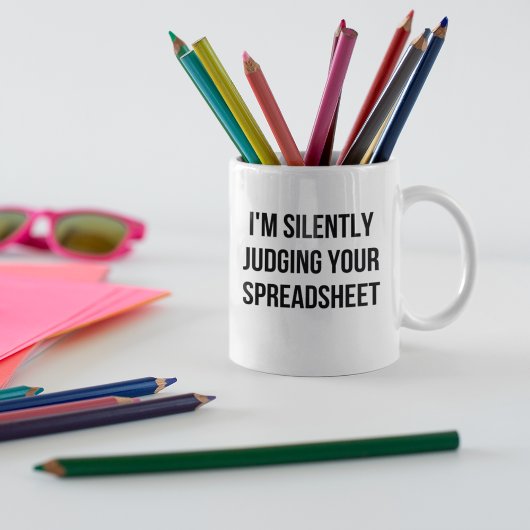 Mug Je juge silencieusement votre feuille de calcul