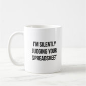 Mug Je juge silencieusement votre feuille de calcul (Gauche)