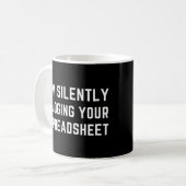 Mug Je juge ta feuille de calcul en silence drôle (Devant gauche)