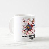 Mug Je juste suis neurologique câblé pour le succès (Devant gauche)