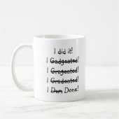 Mug Je l'ai fait Graduation Humour Funny Graduate Whit (Gauche)