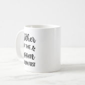 Mug Je l'aimais en premier Mère du marié Maman Marié S (Devant gauche)