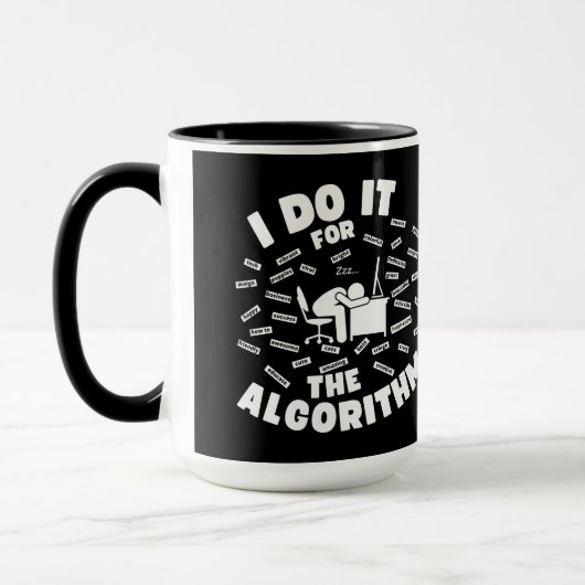 Mug Je Le Fais Pour L'Algorithme Arrière - plan Noir (Gauche)