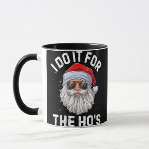 Mug Je le fais pour le Noël Drôle de Ho's