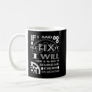 Mug Je le ferai, il n'est pas nécessaire de me le rapp