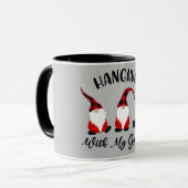 Mug Je M'Accroche Avec Mes Gnomies (Devant gauche)