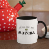 Mug Je M'Aime Tellement Matcha