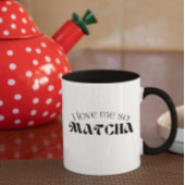 Mug Je M'Aime Tellement Matcha