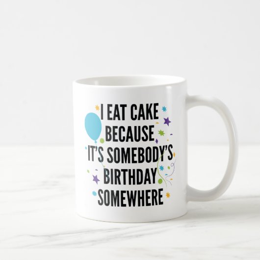 Mug Je Mange Du Gâteau (Droite)