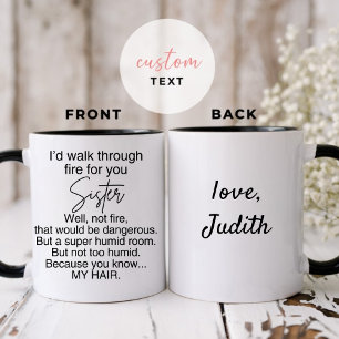 Mug Je marchais à travers le feu pour vous Eh bien, pa