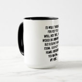 Mug Je Marcherais En Feu Pour Vous (Devant gauche)