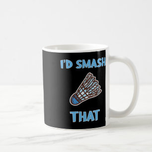 Mug Je me moquerais de ce drôle de badminton