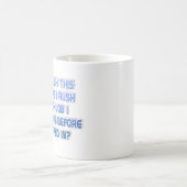 Mug Je me précipitais (Centre)