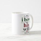 Mug Je me prosterne devant Sa volonté Citation élégant (Devant droit)