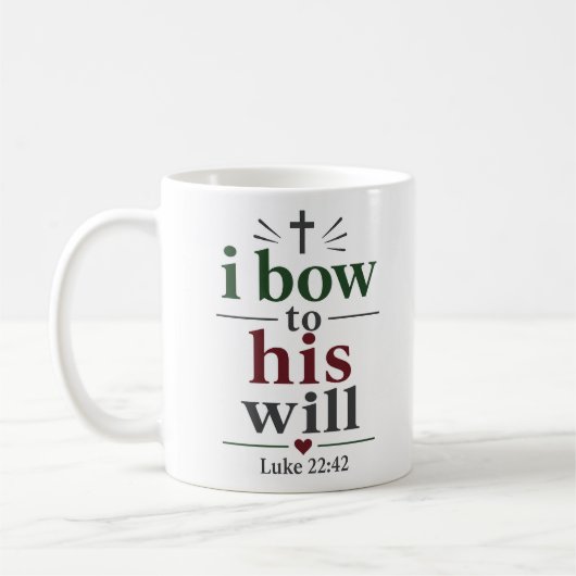 Mug Je me prosterne devant Sa volonté Citation élégant (Gauche)