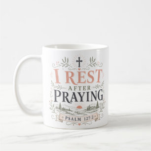 Mug Je me repose après avoir prié Citation spirituelle