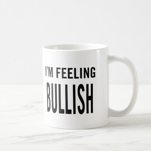 Mug Je me sens Bullish (Droite)