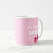 Mug Je me sens chanceuse, fille chanceuse, fille chanc (Devant droit)