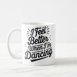 Mug Je me sens mieux quand je danse Dancing Love Line