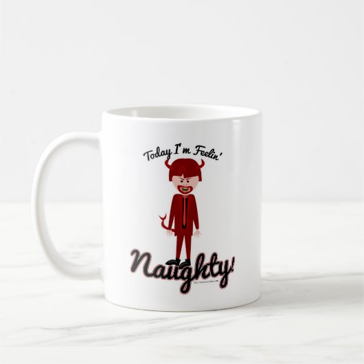 Mug Je Me Sens Naughty ! 2 côtés (Gauche)
