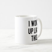MUG JE ME SUIS RÉVEILLÉ COMME CECI (Devant droit)