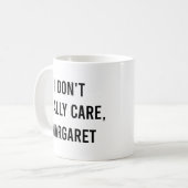 Mug Je m'en fiche, Margaret Funny Vice-présidente (Devant gauche)