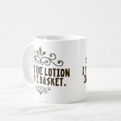 Mug Je mets la lotion dans le panier (Devant gauche)