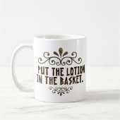 Mug Je mets la lotion dans le panier (Gauche)