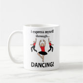 Mug Je m'exprime en dansant par la danse (Gauche)
