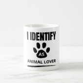 Mug Je m'identifie comme amoureux des animaux, animal (Centre)