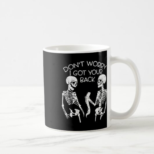 Mug Je M'Inquiète D'Avoir Votre Squelette D'Halloween  (Droite)