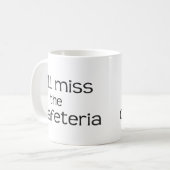 Mug Je Mlle le cafétéria - énonciation drôle (Devant gauche)
