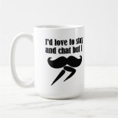 Mug Je Moustache (Je Dois Déchirer) - Très Drôle (Gauche)