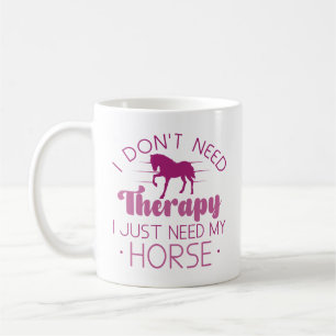 Mug Je n’ai pas besoin de thérapie, j’ai juste besoin
