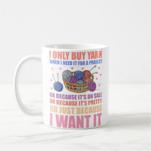 Mug Je N'achète De La Laine Que Lorsque J'en Ai Besoin